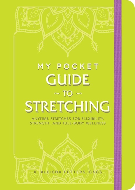 My Pocket Guide To Stretching