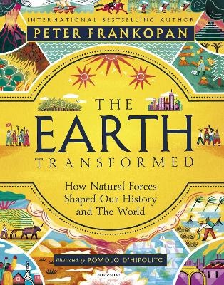 The Earth Transformed - Illustrated Edition
