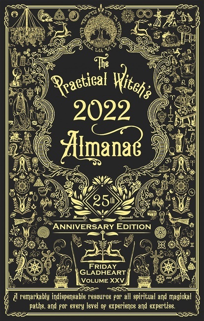 The Practical Witch's Almanac 2022: 25th Anniversary Edition
