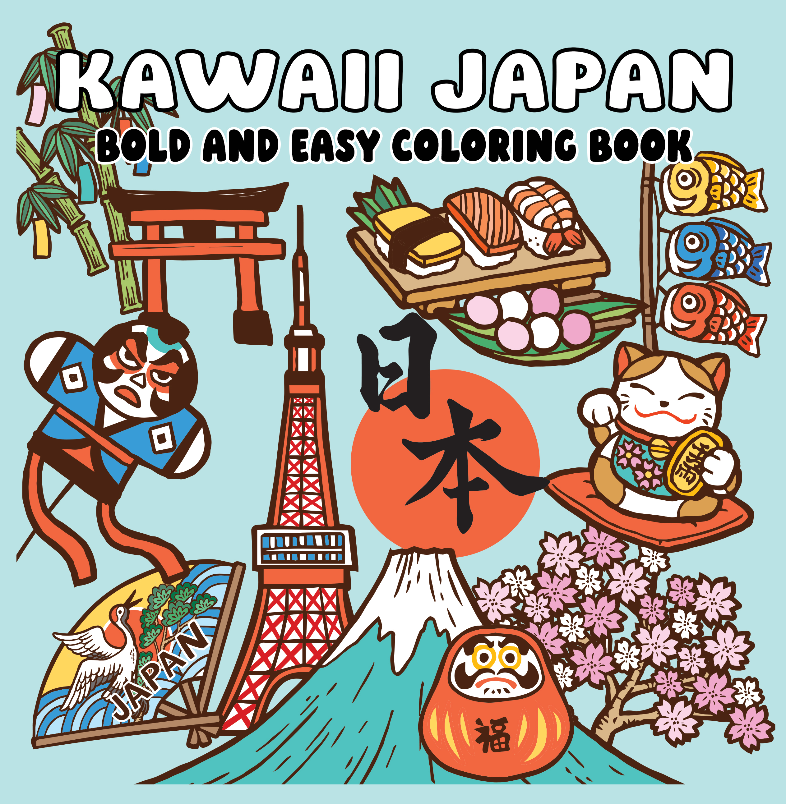 Kawaii Japan Bold and Easy Coloring Book