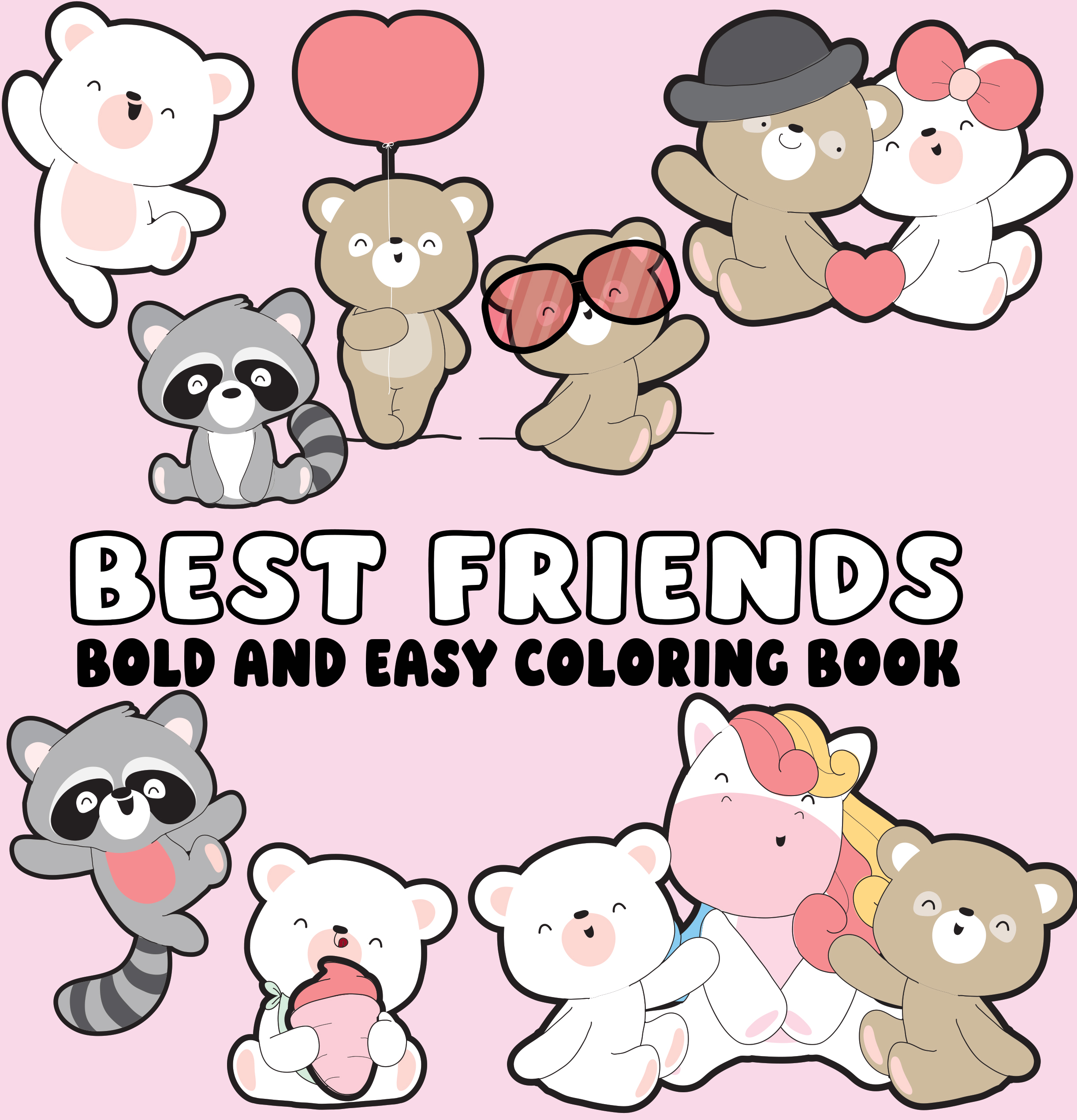Best Friends Bold and Easy Coloring Book