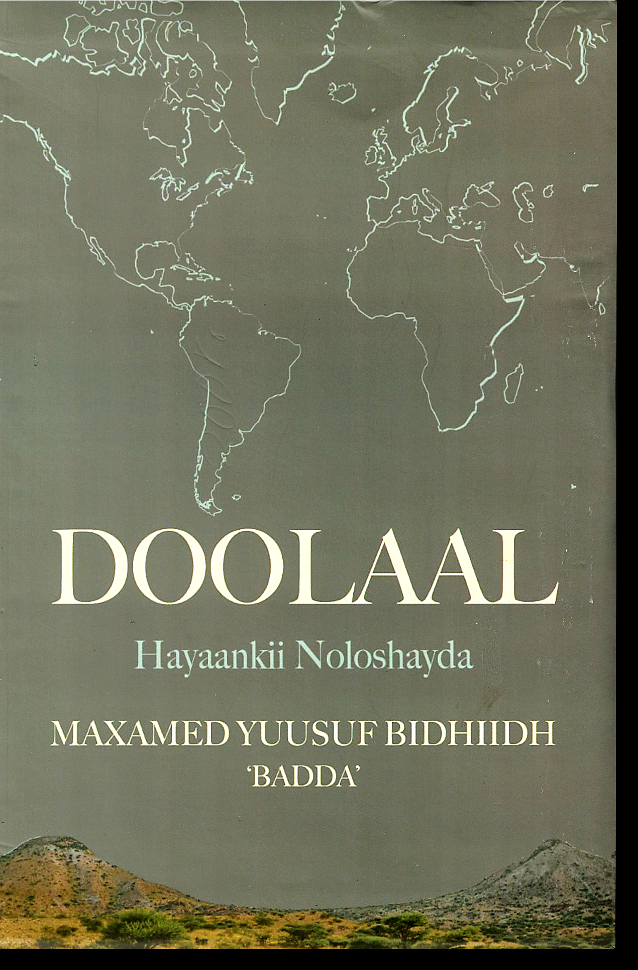Doollaal : hayaankii noloshayda