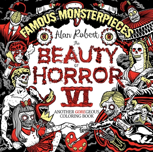 The Beauty of Horror 6: Famous Monsterpieces Coloring Book