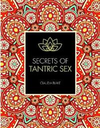 Secrets of tantric sex