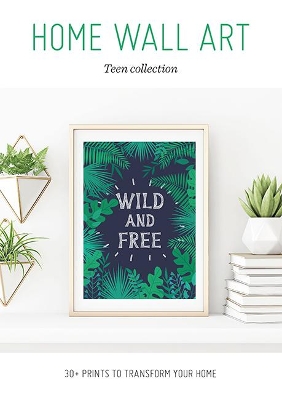 Home Wall Art  Teen Collection