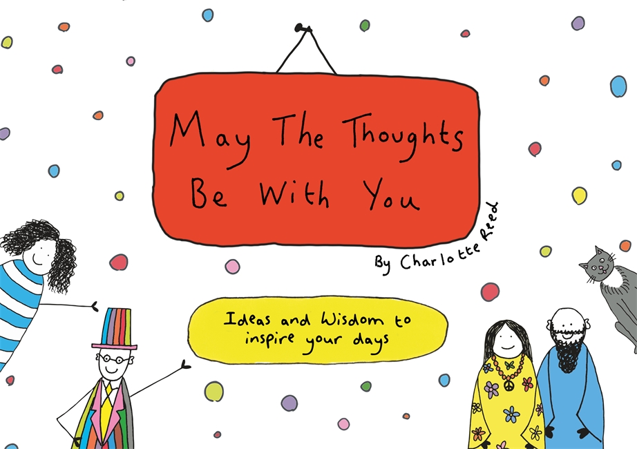 May the Thoughts Be with You