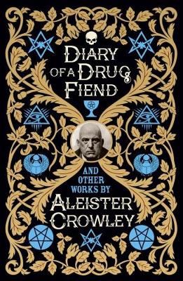 Diary of a drug fiend