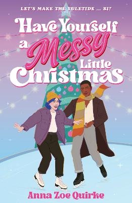 Have Yourself a Messy Little Christmas