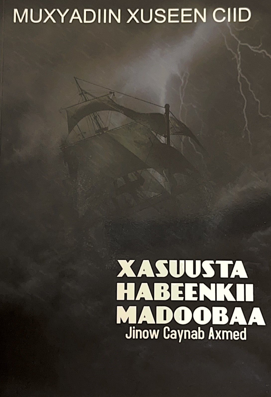 Xasuusta habeenkii madoobaa  : Jinow Caynab Axmed