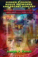 Hidden finance, rogue networks and secret sorcery - the fascist internation