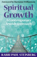 Spiritual Growth : A Contemporary Jewish Approach