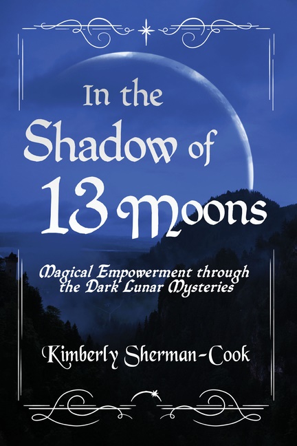 In The Shadow Of 13 Moons