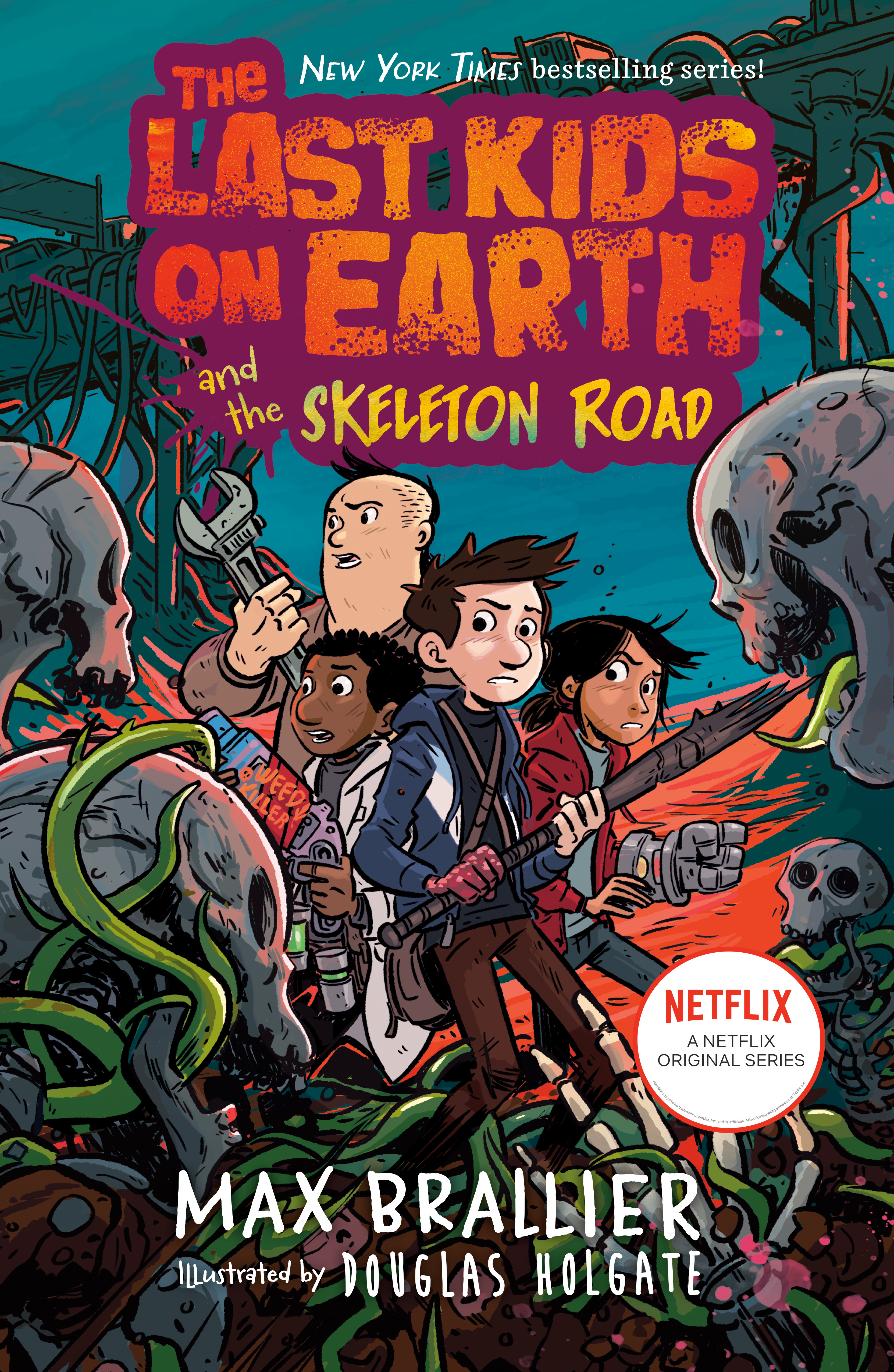 Last Kids On Earth And The Skeleton Road, The
