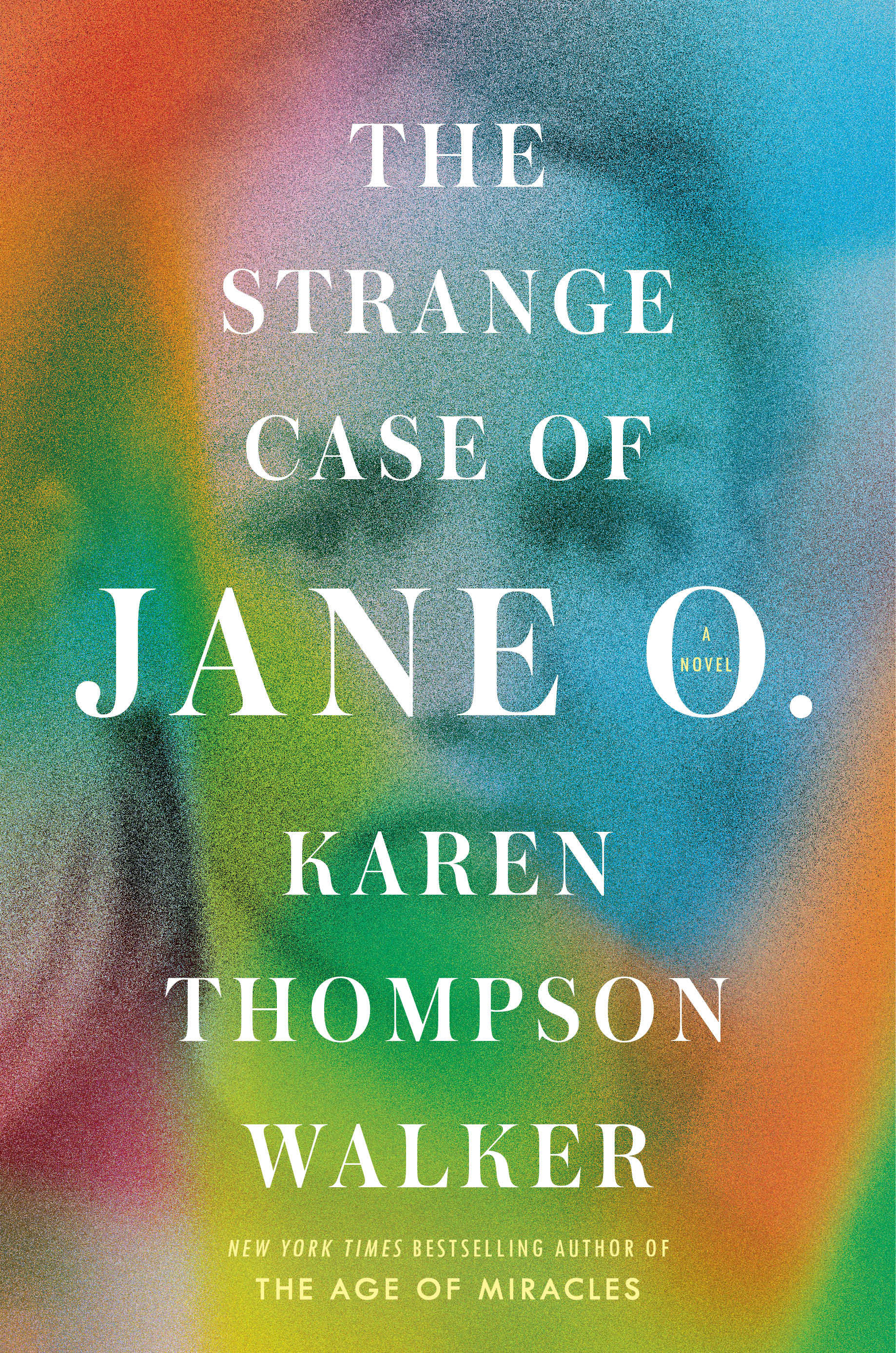 The Strange Case of Jane O.: A Novel