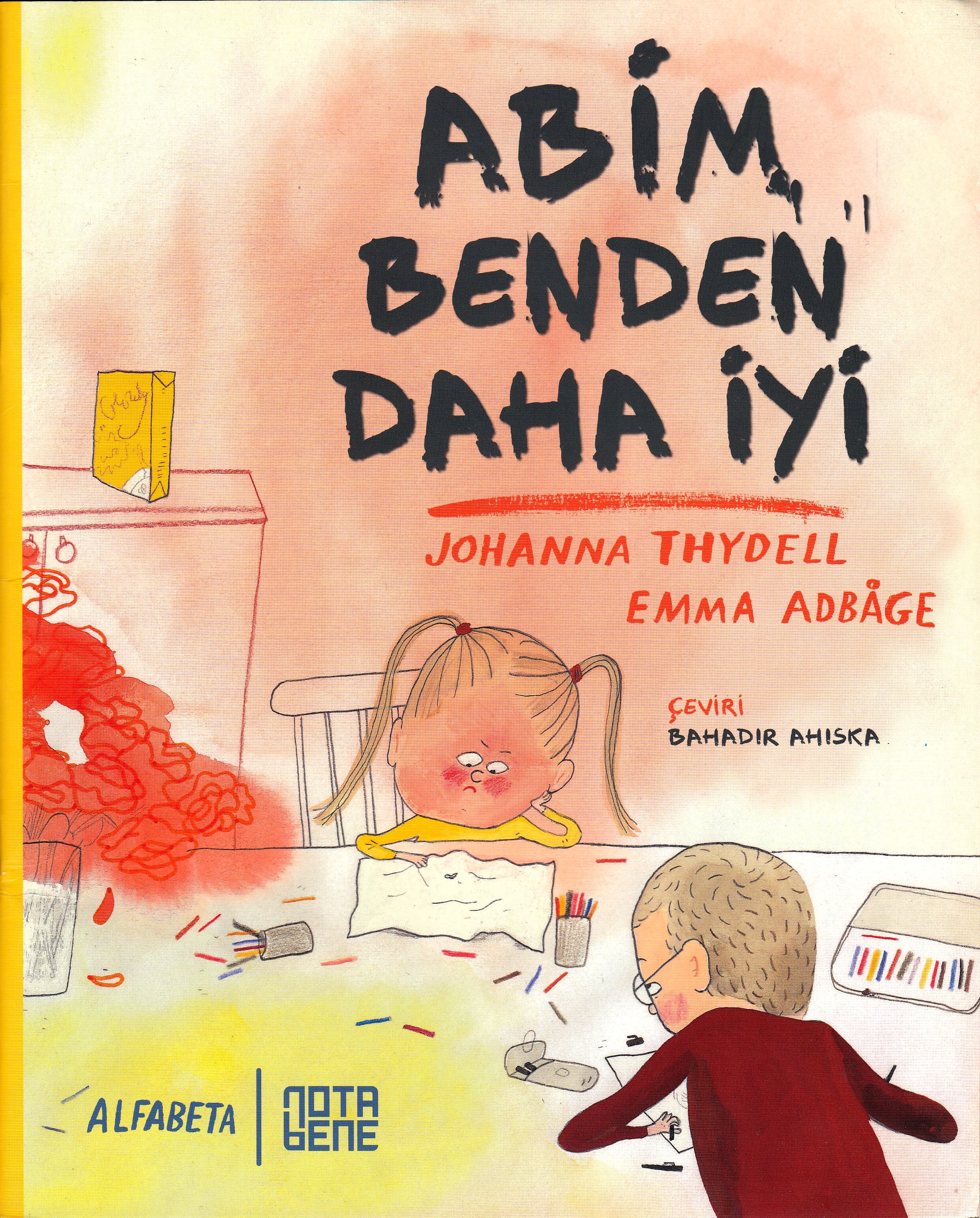 Abim Benden Daha İyi