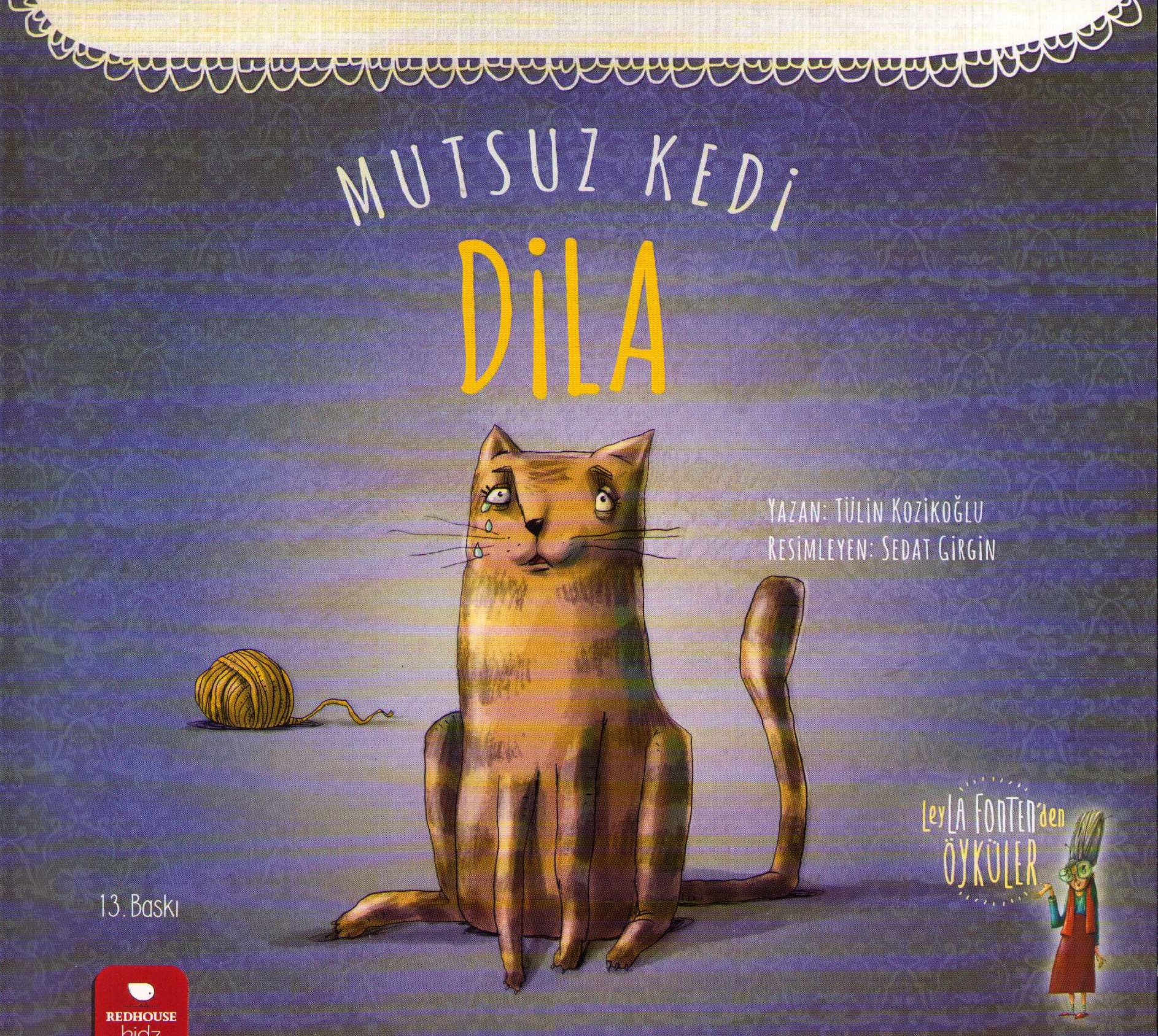Leyla Fonten Series: Unhappy Cat Dila (Turkiska)