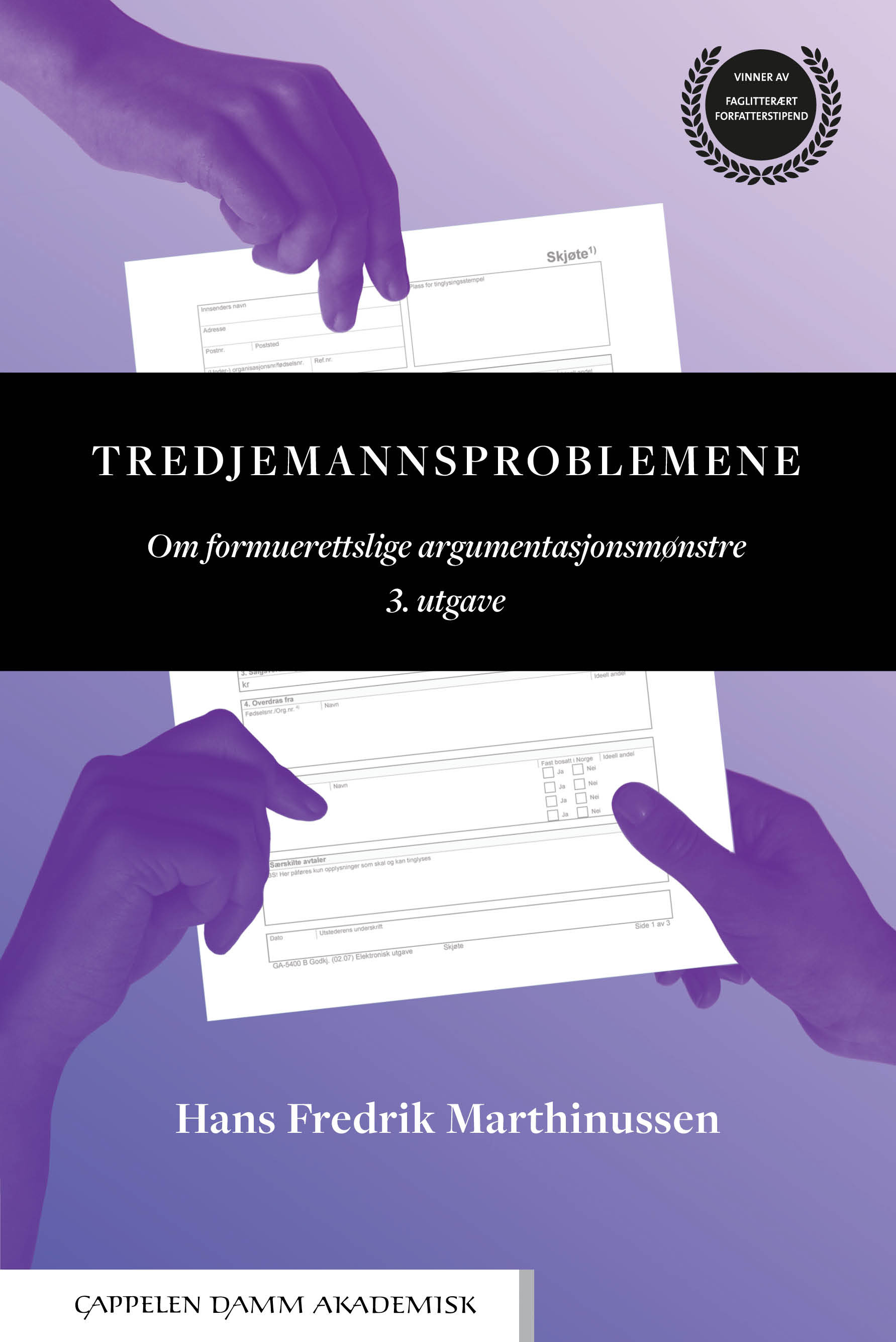 Tredjemannsproblemene : om formuesrettslige argumentasjonsmønstre