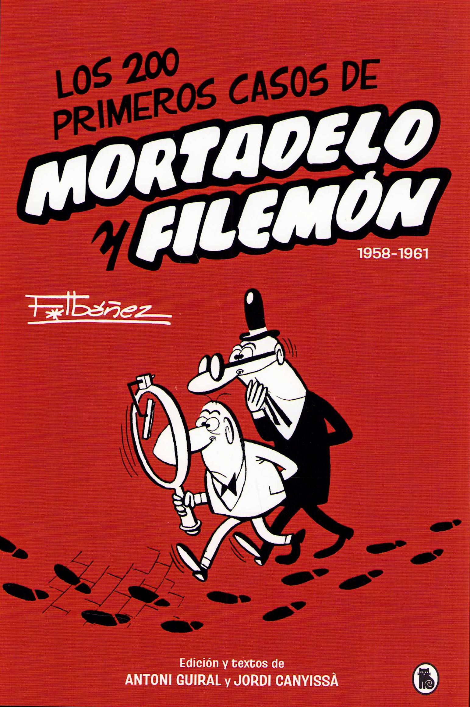 The First 200 Cases of Mortadelo and Filemón (Spanska)