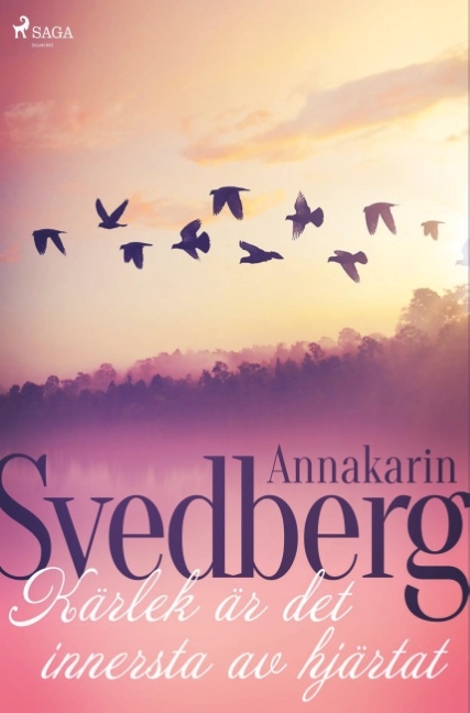 Kärlek är det innersta av hjärtat