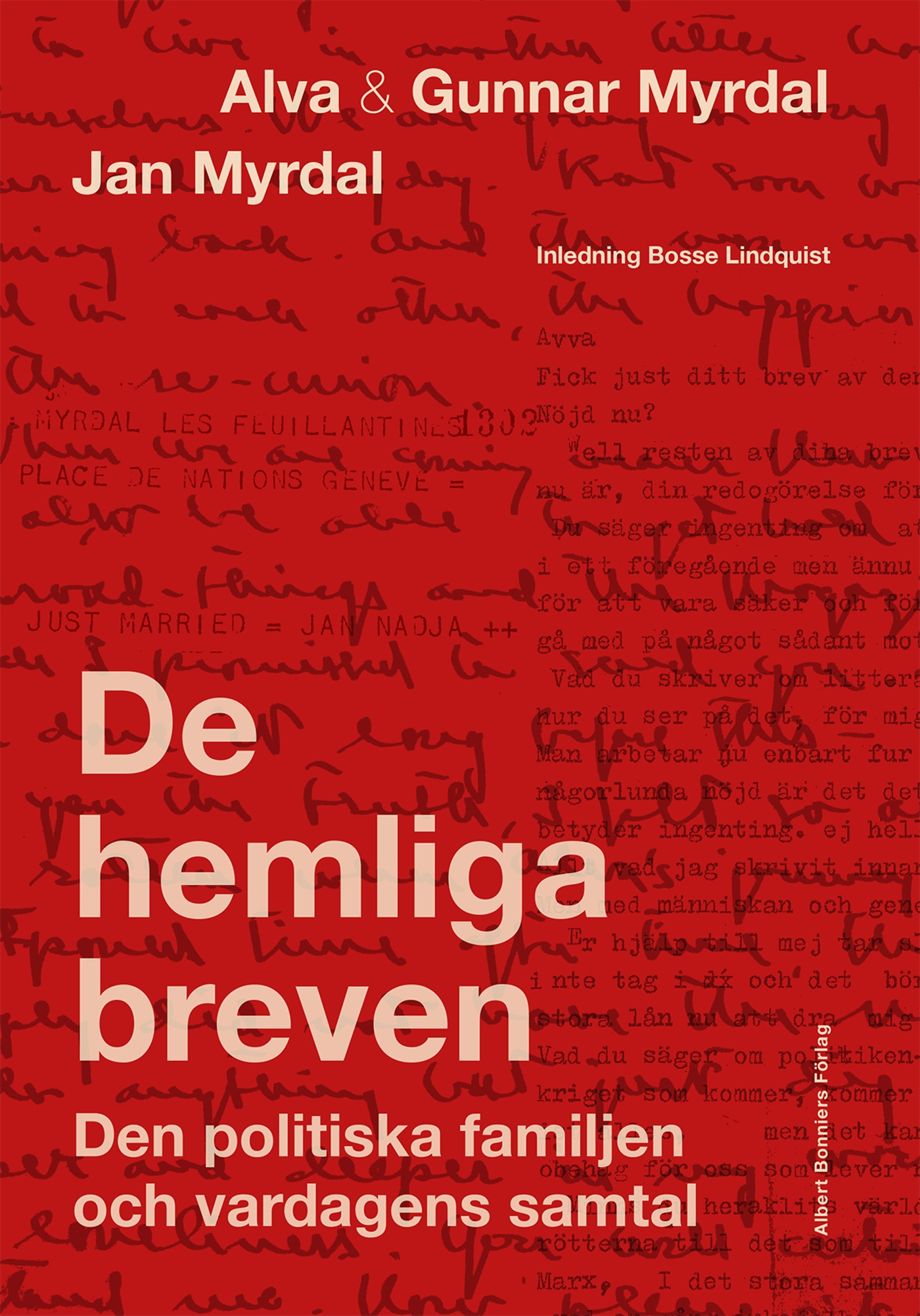 De hemliga breven : den politiska familjen och vardagens samtal