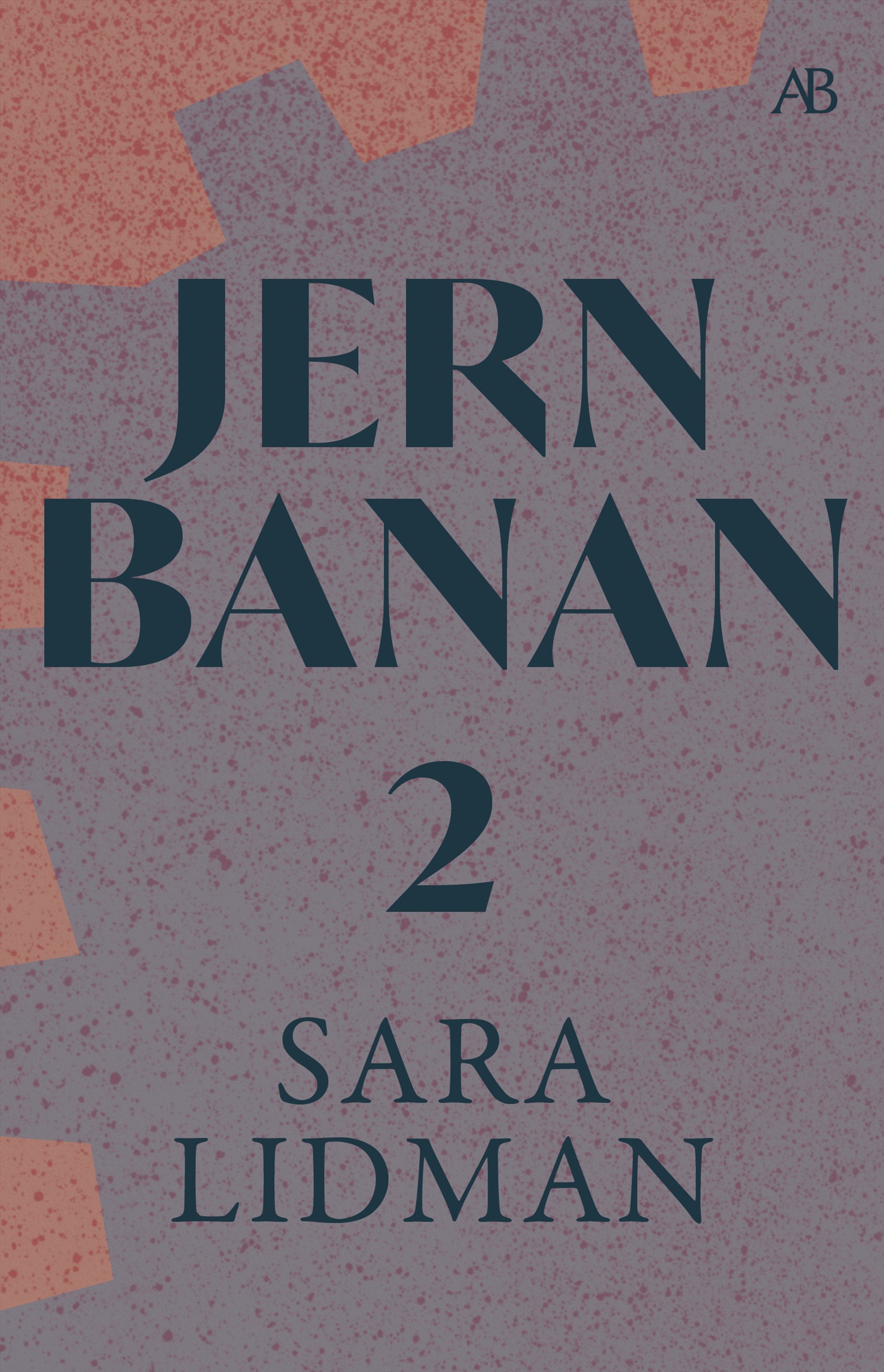 Jernbanan vol. 2, Den underbare mannen ; Järnkronan ; Lifsens rot ; Oskuldens minut