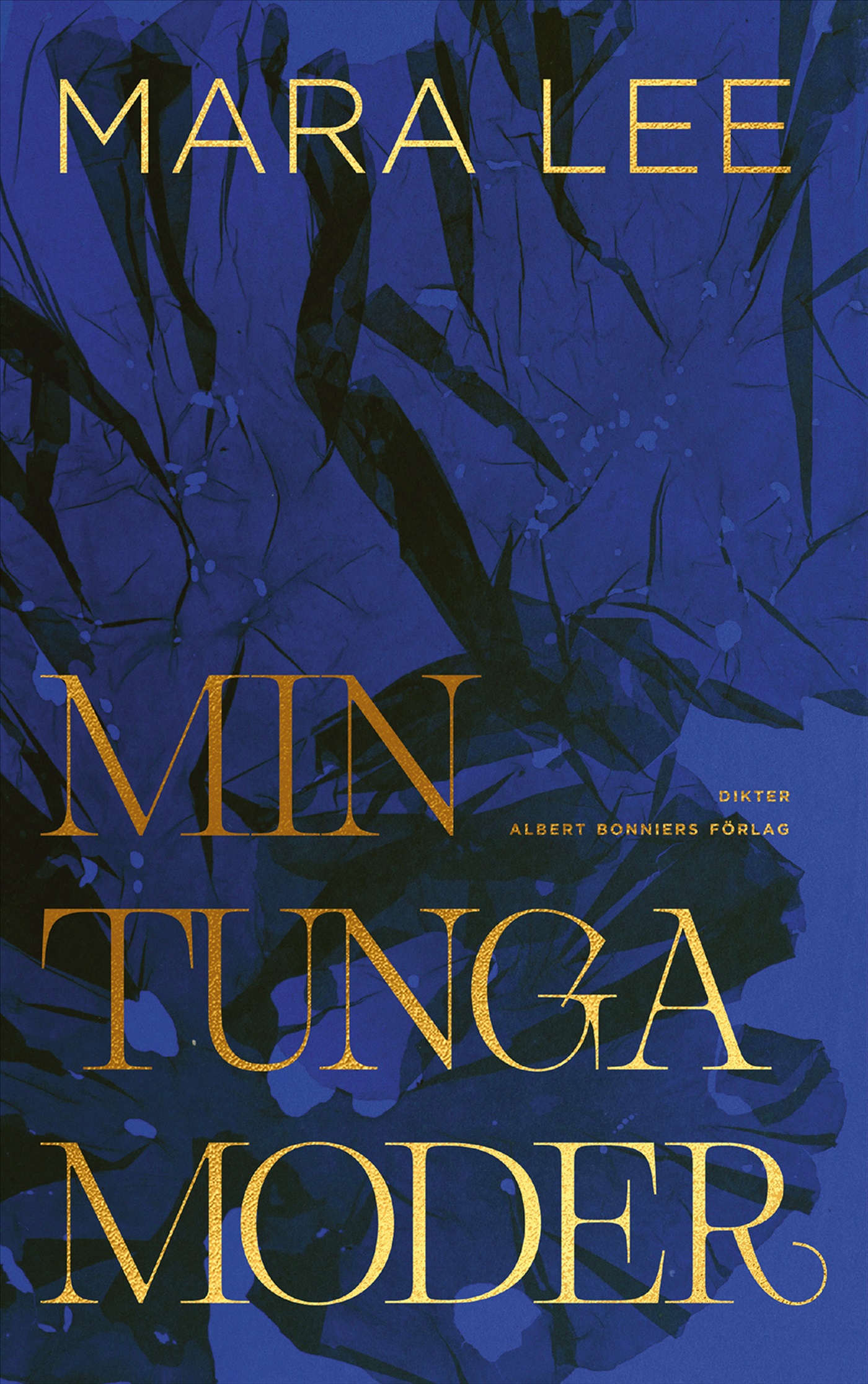 Min tunga moder
