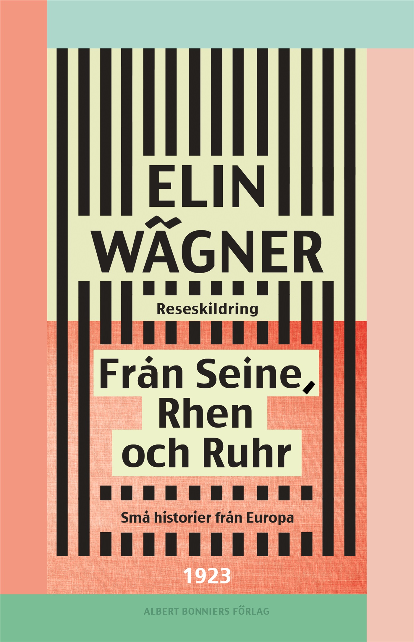 Från Seine, Rhen och Ruhr : små historier från Europa