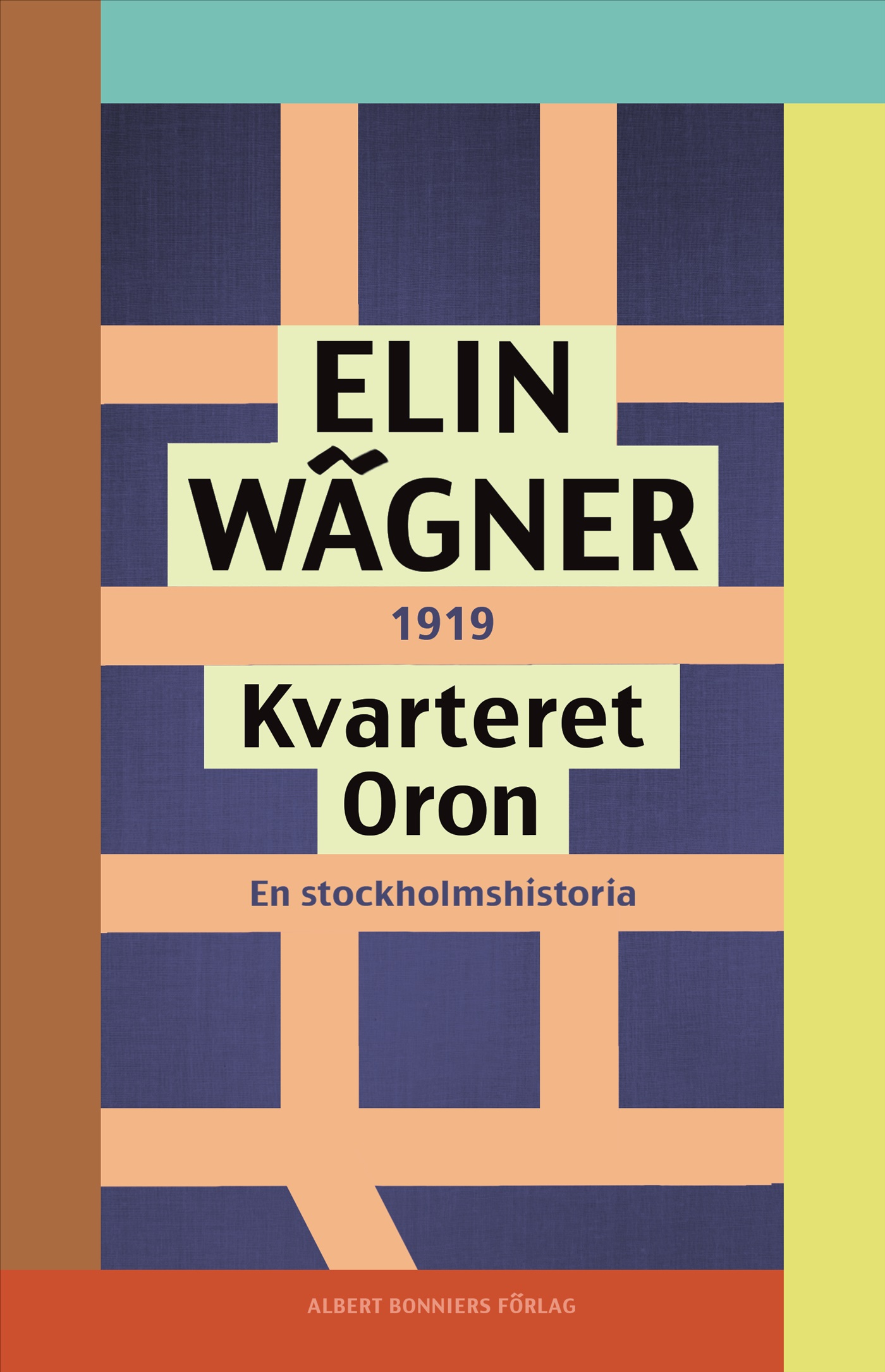 Kvarteret Oron : en Stockholmshistoria