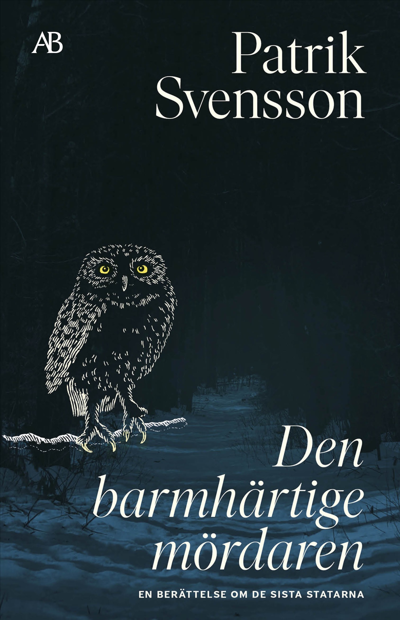 Den barmhärtige mördaren : En berättelse om de sista statarna