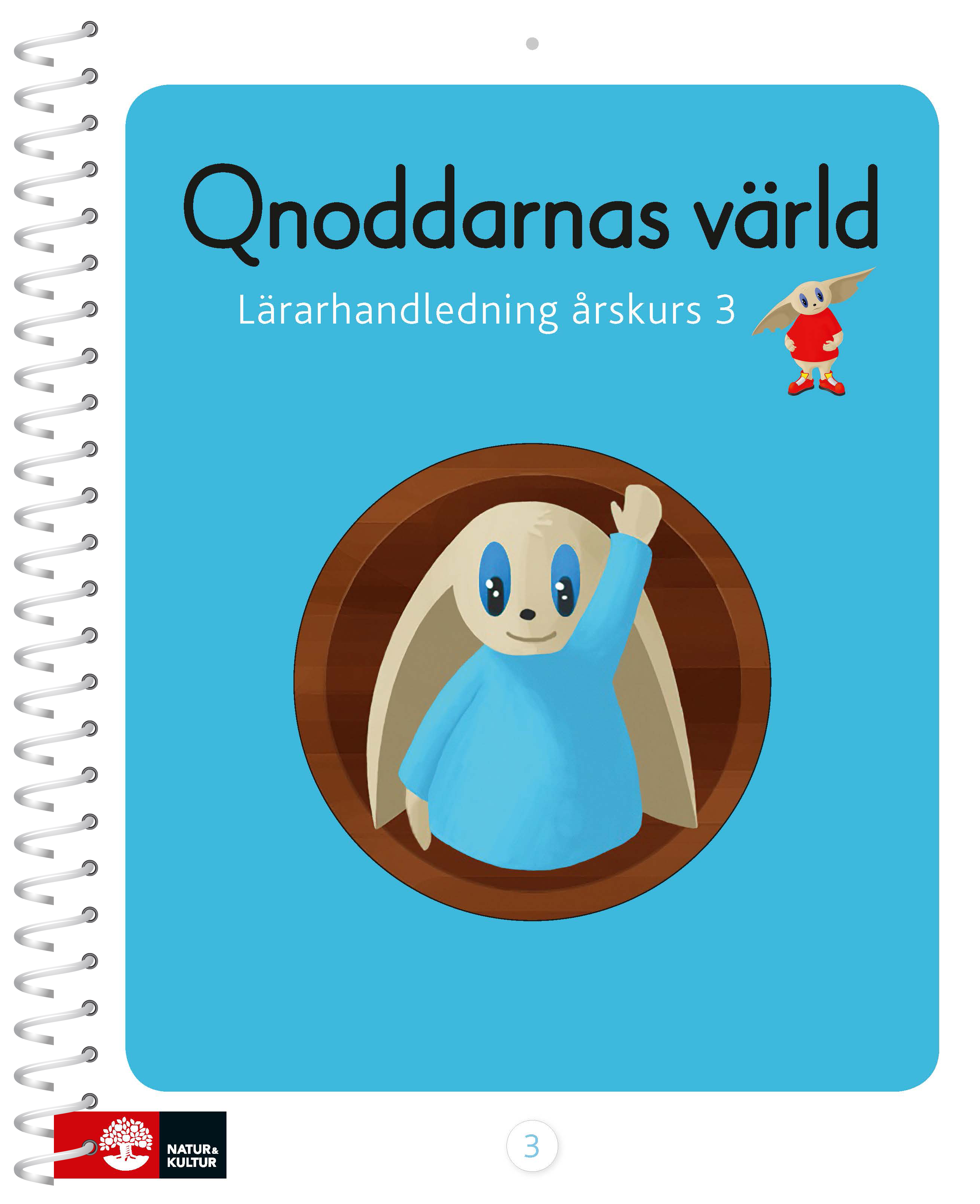 Qnoddarnas värld Lärarhandledning åk 3