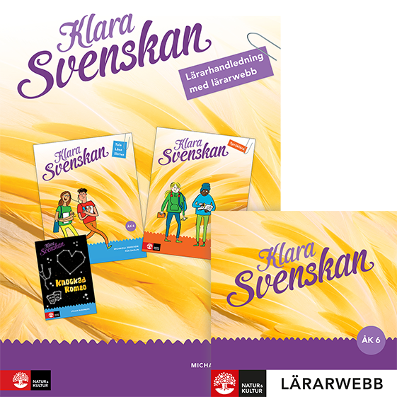 Klara svenskan Åk 6 Lärarhandledning med lärarwebb