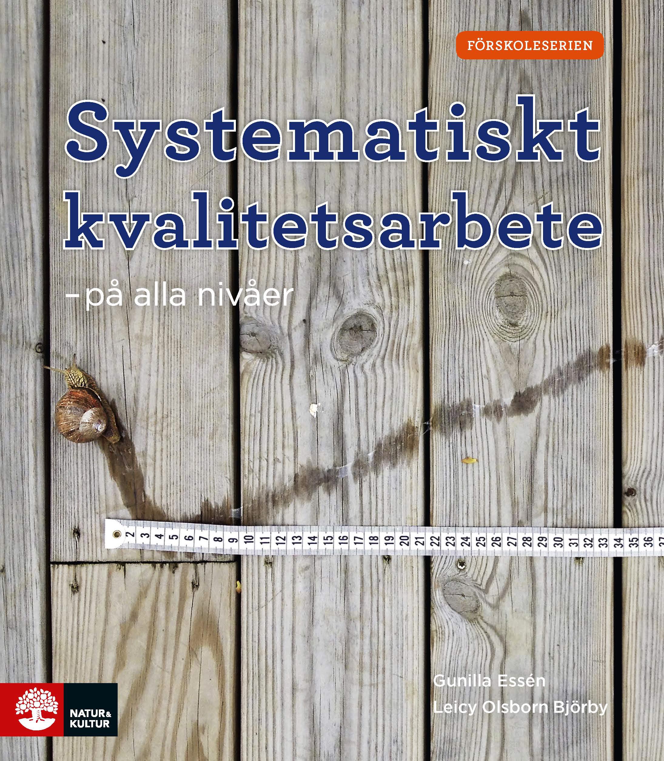 Systematiskt kvalitetsarbete - på alla nivåer