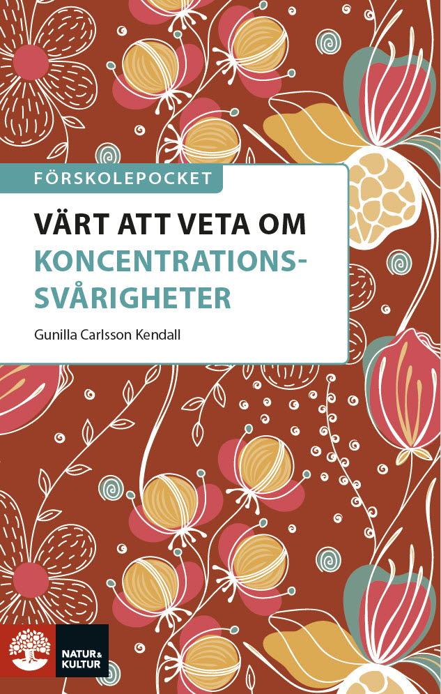 Förskolepocket Värt att veta om koncentrationssvårigheter