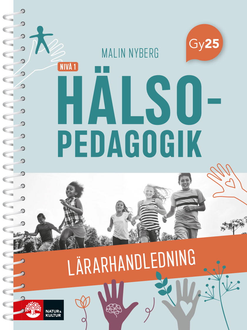 Hälsopedagogik nivå 1 Lärarhandledning med Lärarwebb
