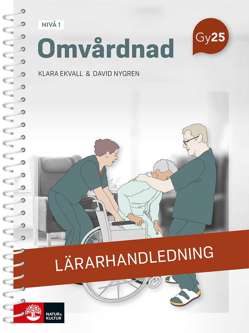 Omvårdnad nivå 1 Lärarhandledning med Lärarwebb