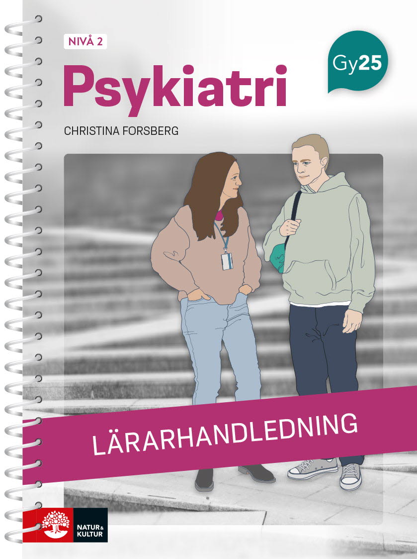Psykiatri nivå 2 Lärarhandledning med Lärarwebb