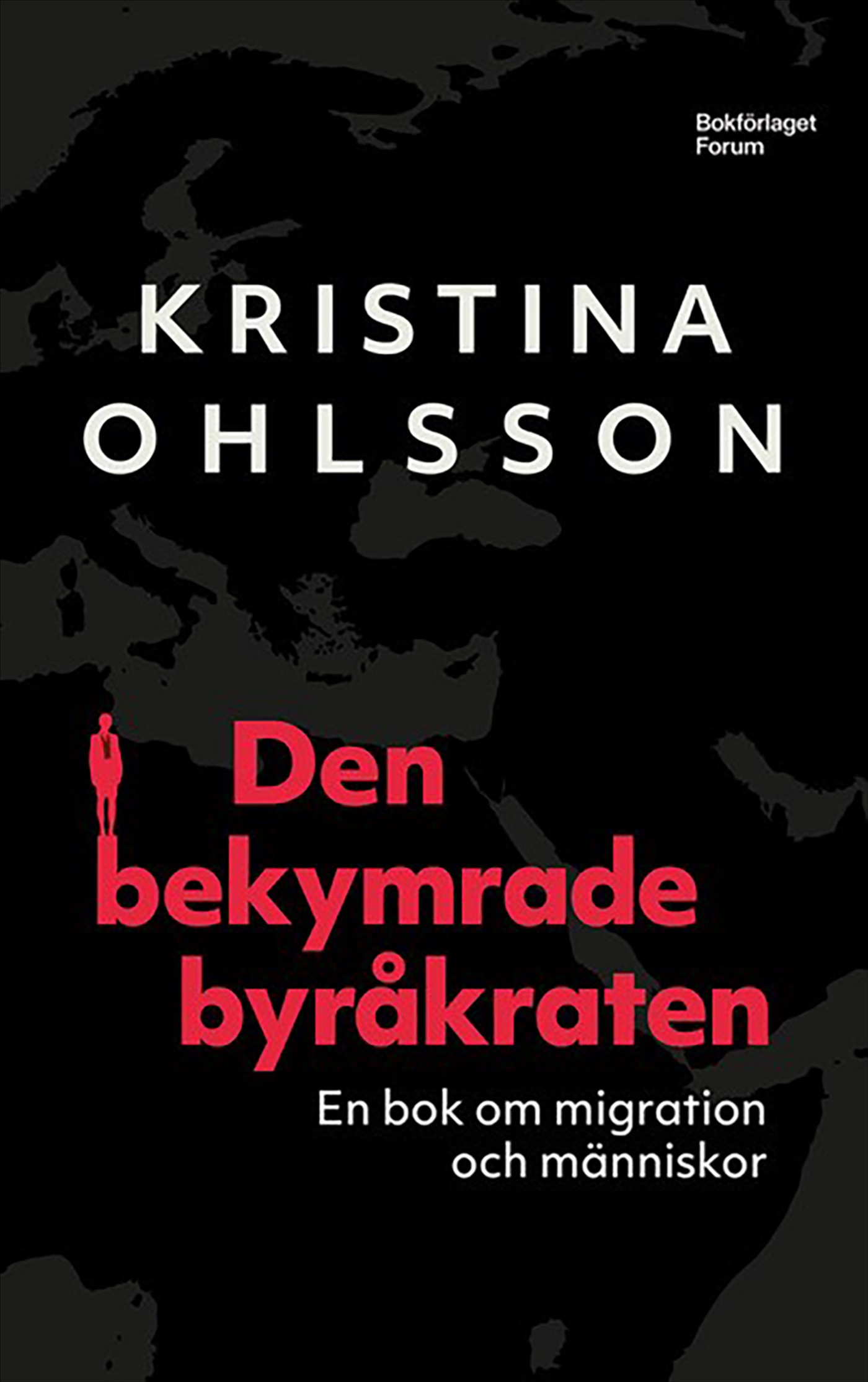 Den bekymrade byråkraten : en bok om migration och människor