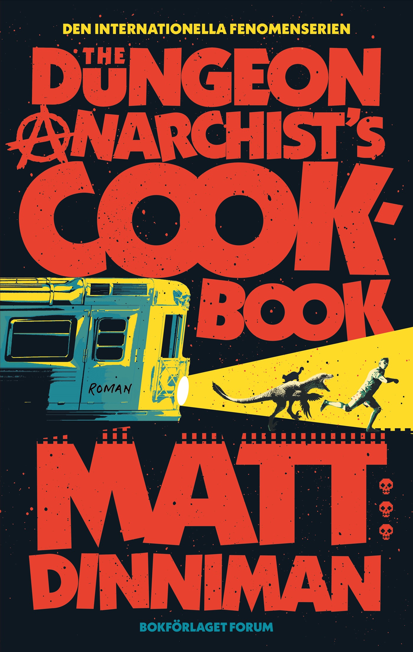 The Dungeon Anarchist's Cookbook (svensk utgåva)