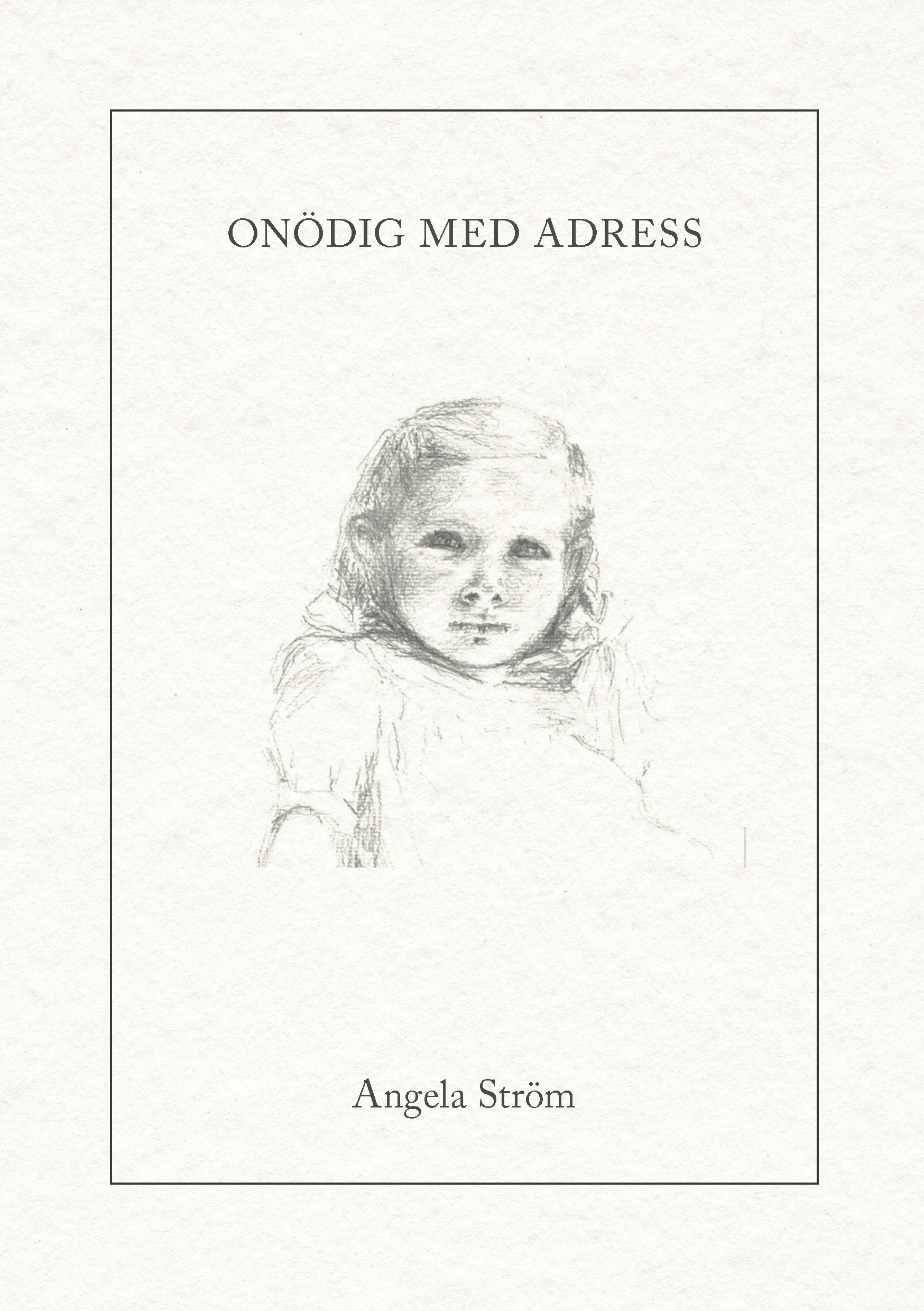 Onödig med adress