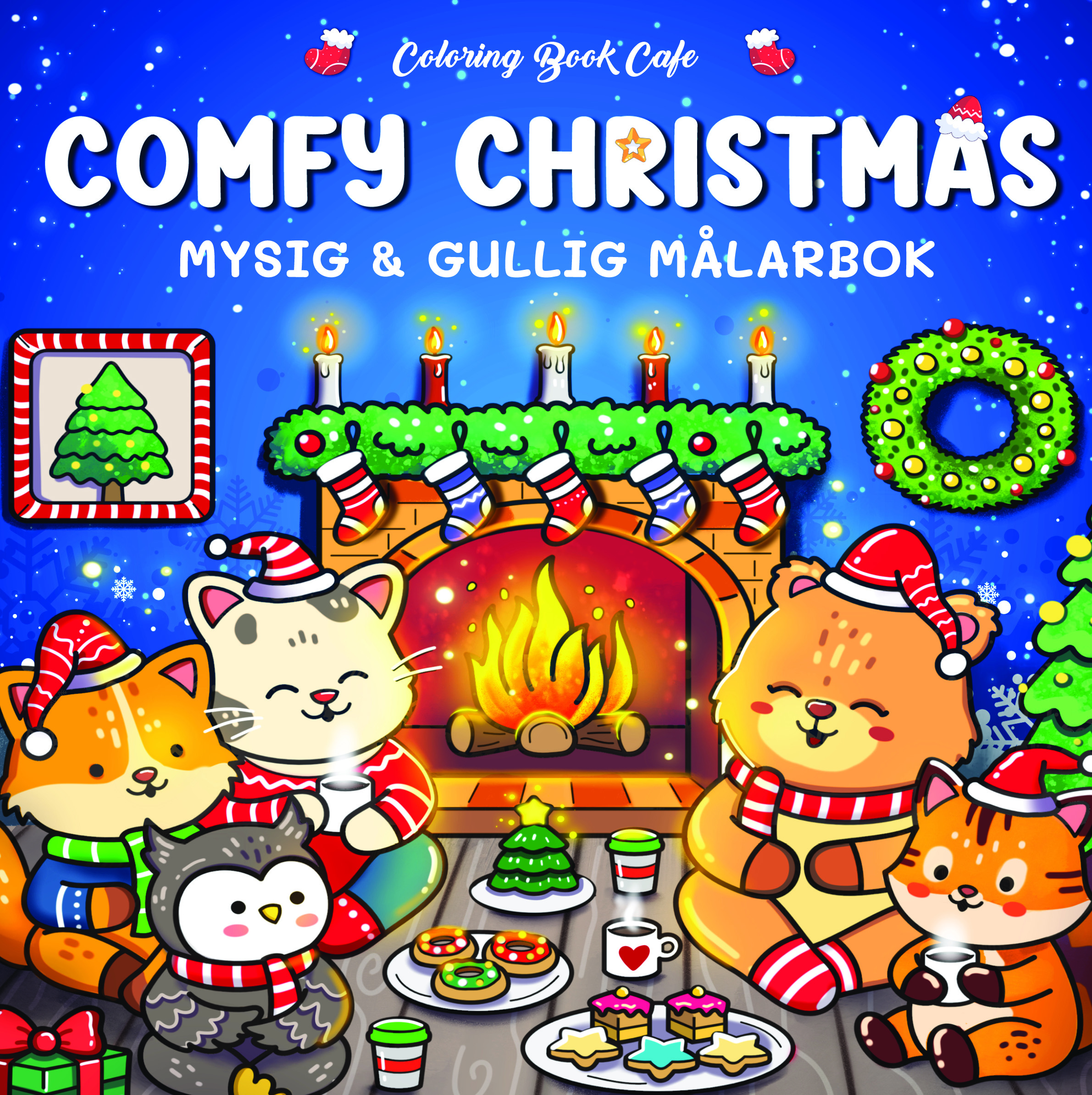 Comfy Christmas : Mysig och gullig Cozy Coloring målarbok från Coloring Book Cafe