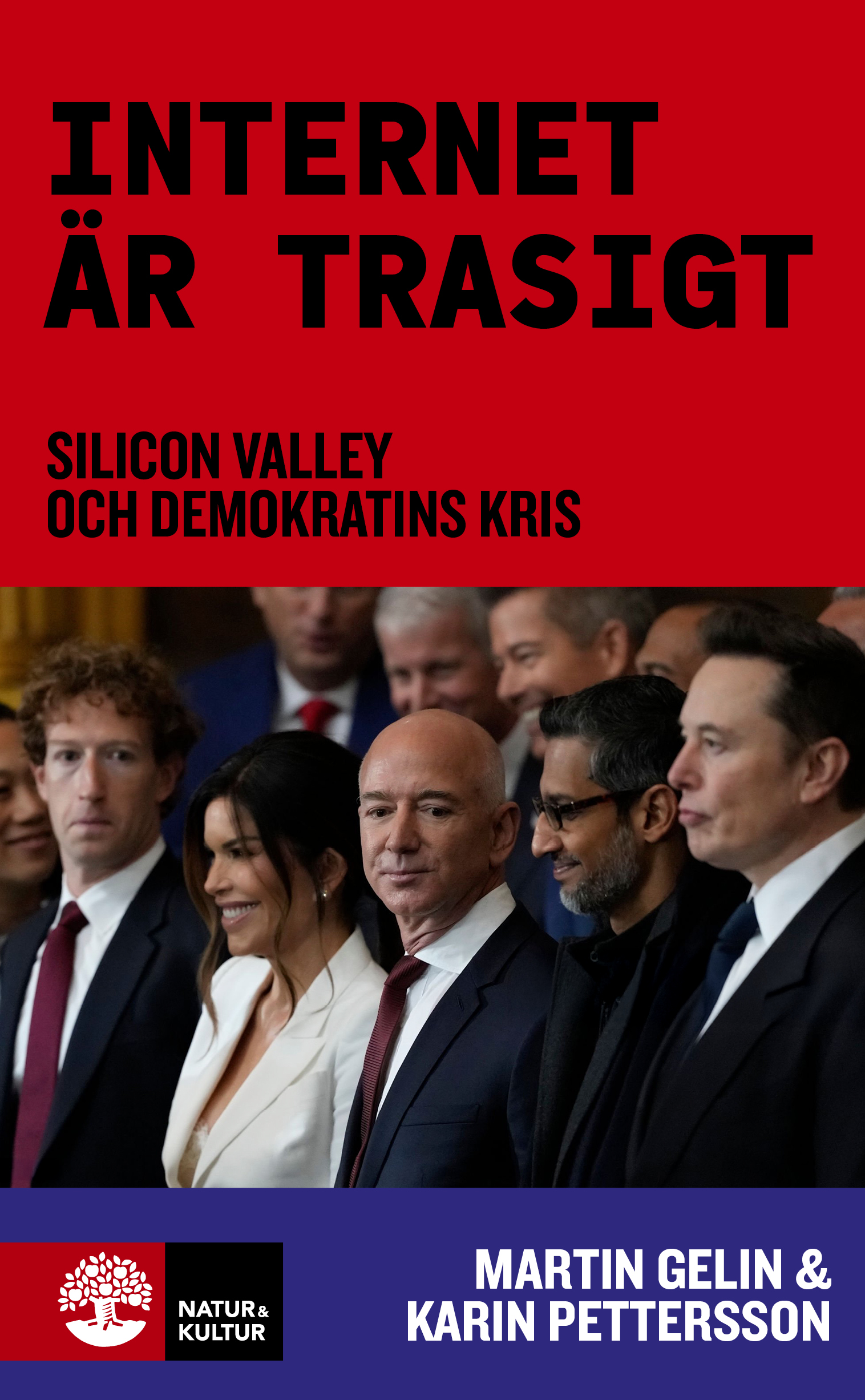 Internet är trasigt : Silicon Valley och demokratins kris