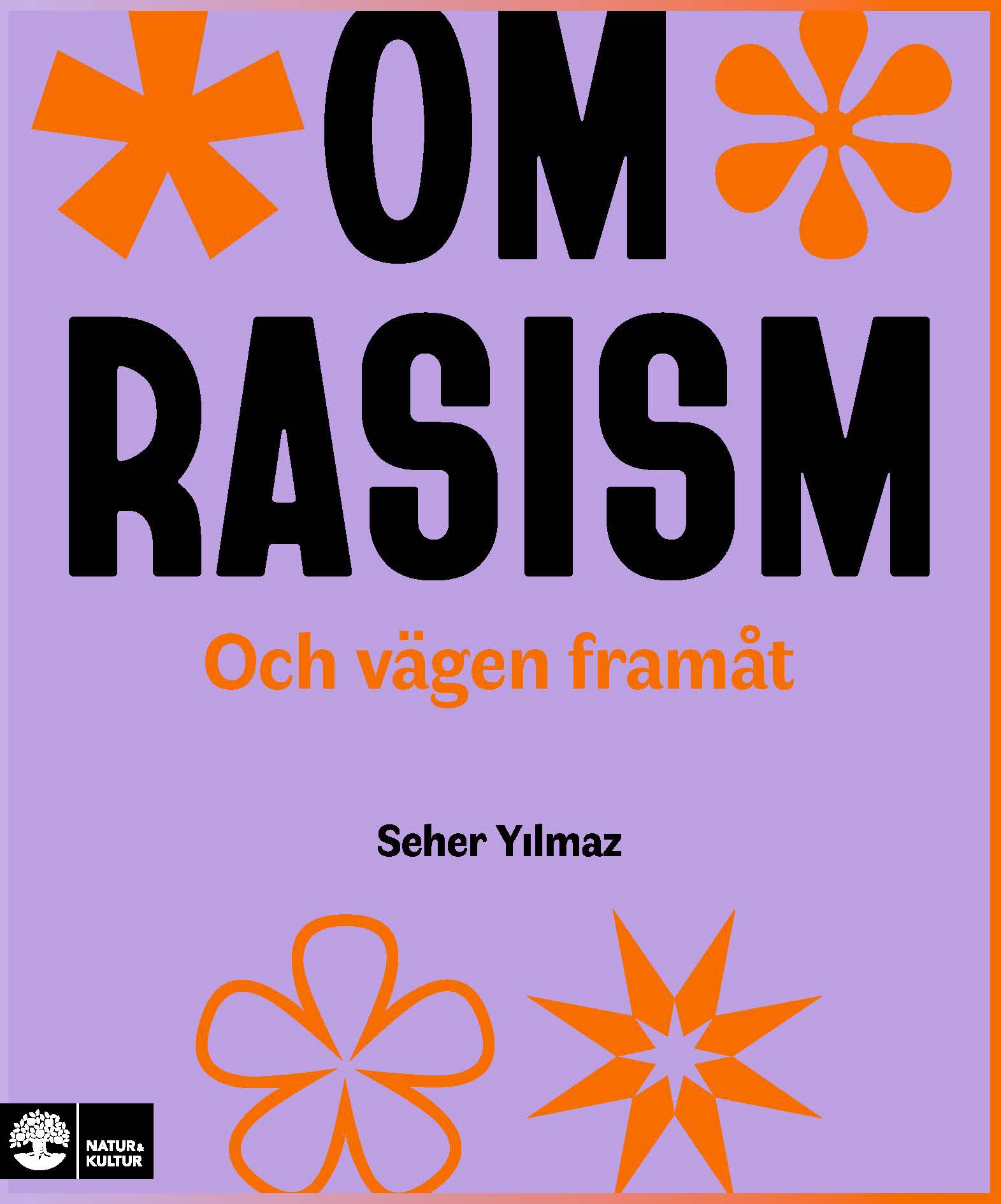 Om rasism : och vägen framåt