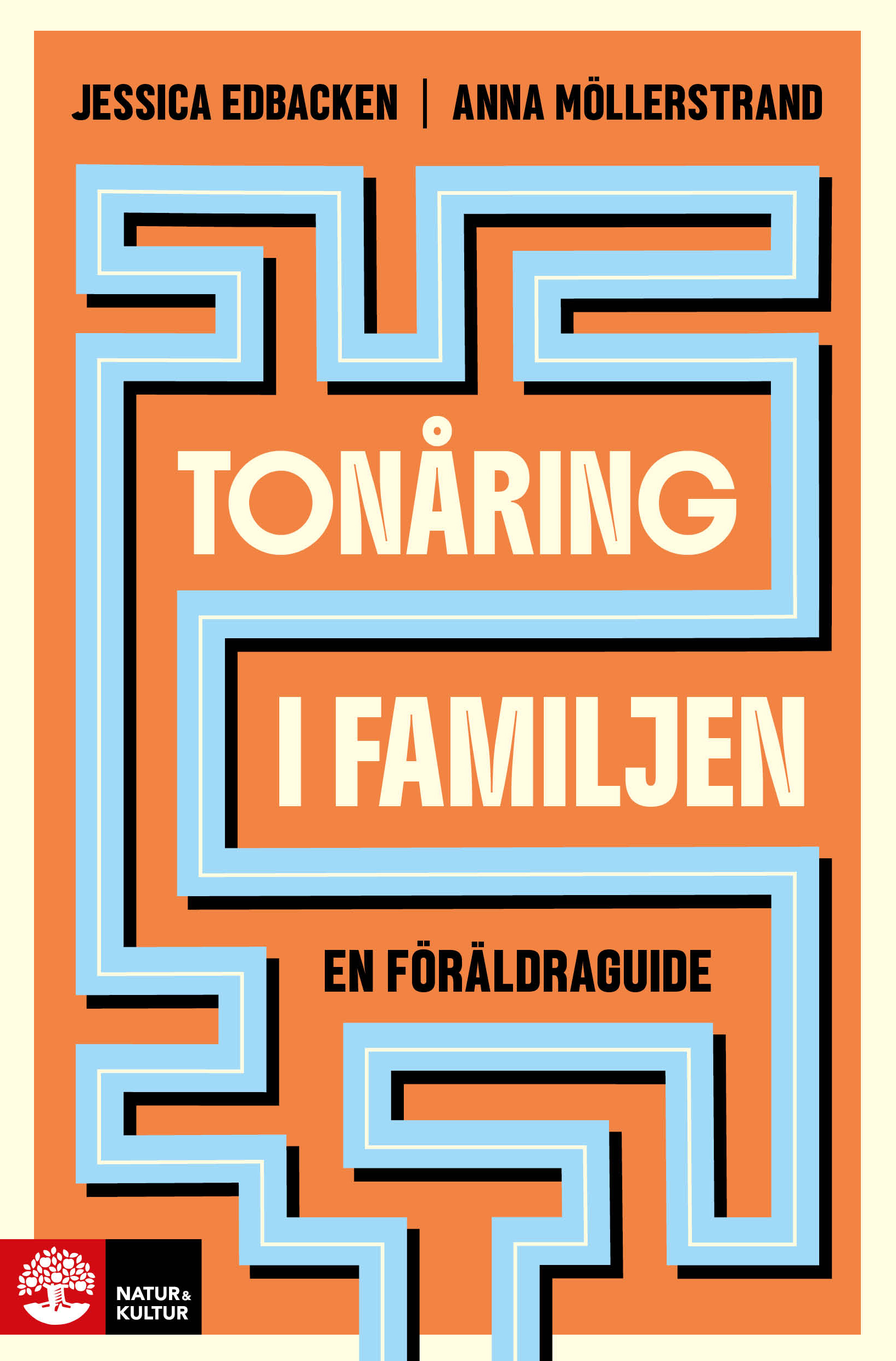 Tonåring i familjen : En föräldraguide