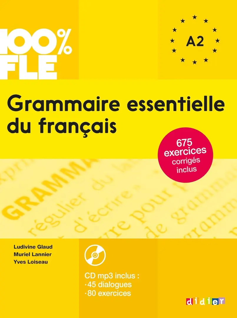 100% FLE - Grammaire essentielle du français A2 - Livre + CD