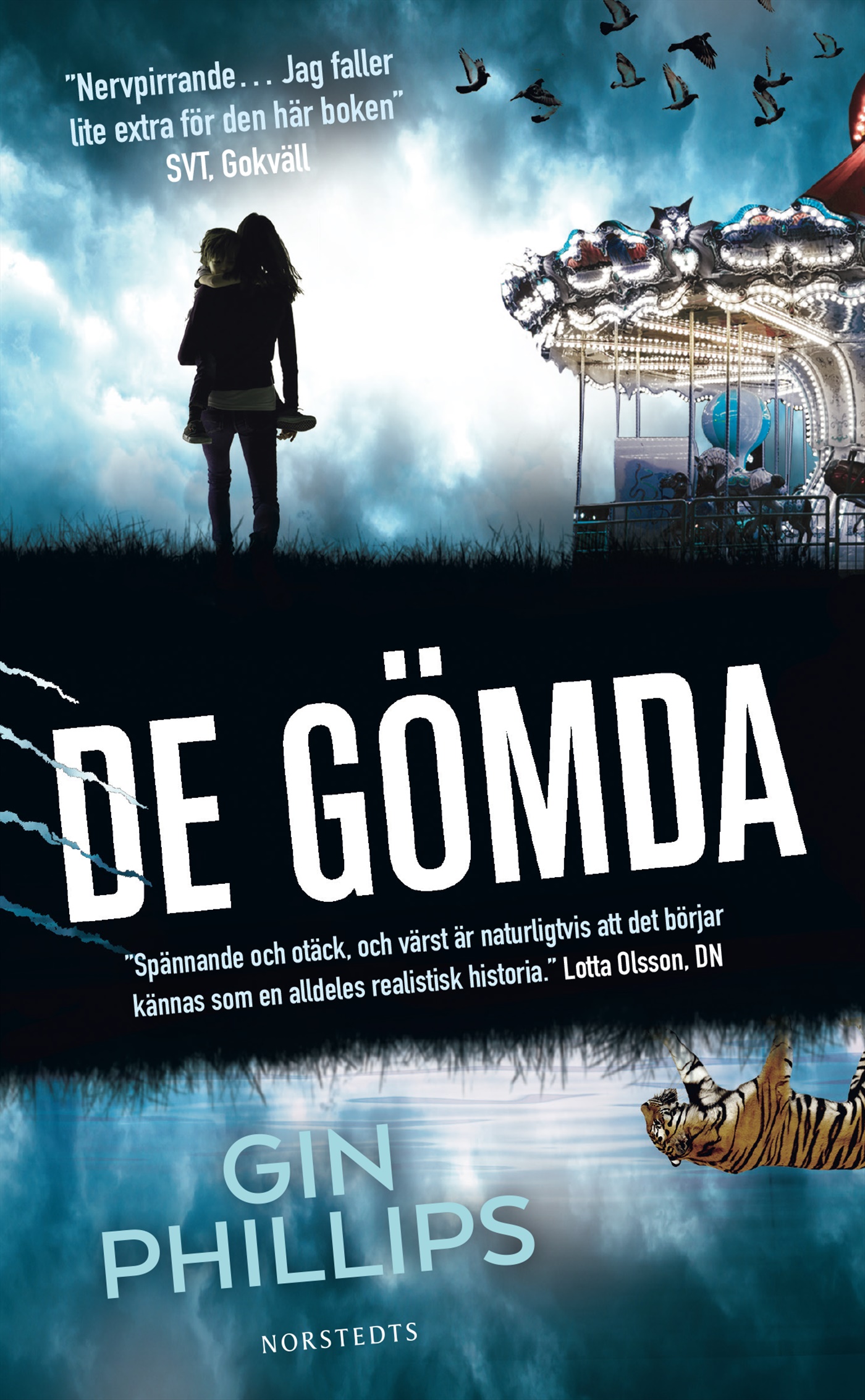 De gömda