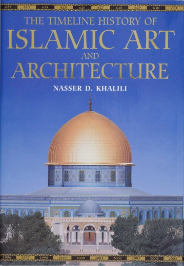 The Timeline History Of Islamic Art And Architecture