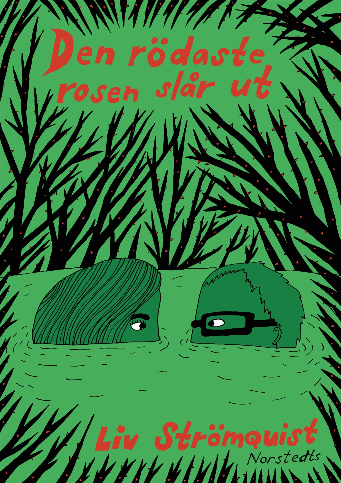 Den rödaste rosen slår ut